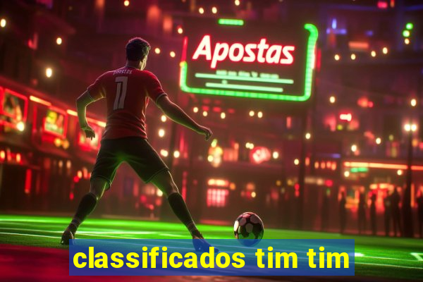 classificados tim tim